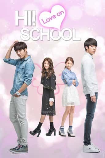 Poster Film Hi! School - Love On (2014) Sub Indo. Nonton gratis kualitas HD