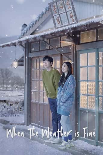 Poster Film When the Weather Is Fine (2020) Sub Indo. Nonton gratis kualitas HD
