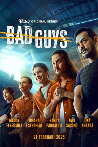 Poster Film Bad Guys (2025) Sub Indo. Nonton gratis kualitas HD