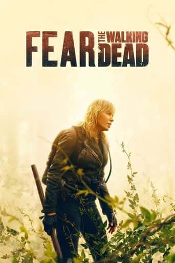 Poster Film Fear the Walking Dead (2023) Sub Indo. Nonton gratis kualitas HD