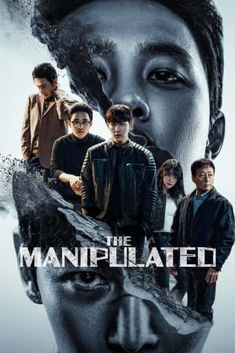Poster Film The Manipulated (2025) Sub Indo. Nonton gratis kualitas HD