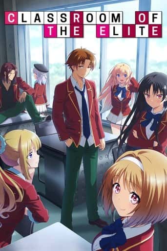 Poster Film Classroom of the Elite (2024) Sub Indo. Nonton gratis kualitas HD